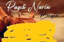 Ragıb Narin – Bergen