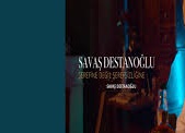 Savaş Destanoğlu – Şerefine Değil Şerefsizliğine