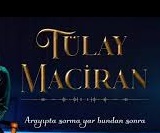 TÜLAY MACİRAN – Sorma Yar Bundan Sonra