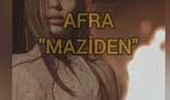 Afra – Maziden