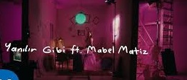 Selin – Mabel Matiz – YANILIR GİBİ