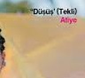 Atiye – Düşüş şarkı sözleri