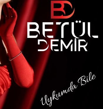Betül Demir – Uykumda Bile