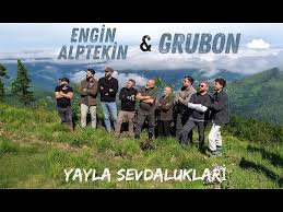 Engin Alptekin – Grubon – Yayla Sevdaluklari