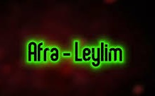 Afra – Leylim