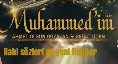Ahmet Olgun Gözalan Sedat Uçan Muhammed’im