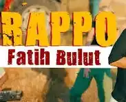 Fatih Bulut – Rappo