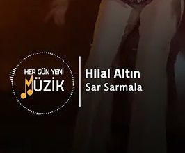 Hilal Altın – Sar Sarmala