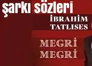 İbrahim Tatlıses – Megri Megri