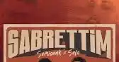 Semicenk – Sefo – Sabrettim