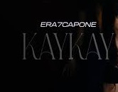 ERA7CAPONE – KAYKAY