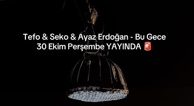 Tefo Seko Ayaz Erdoğan Bu Gece Tefo Seko Ayaz Erdoğan Bu Gece