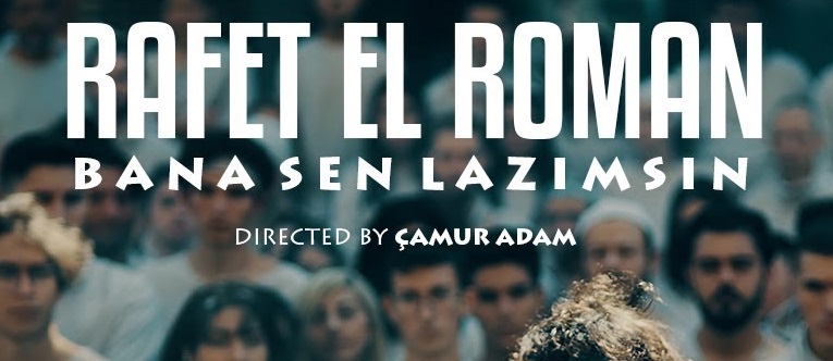 Rafet El Roman Faridam – Bana Sen Lazımsın