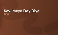 Simge – Sevilmeye Doy Diye