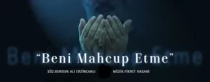 Dursun Ali Erzincanlı Beni Mahcup etme
