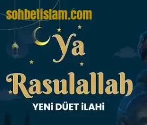 Hasan Dursun Ahmet Çetinkaya Ya Rasulallah