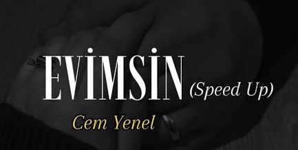 Cem Yenel – Evimsin