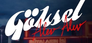 Göksel – Alev Alev