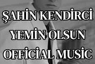Şahin Kendirci – Yemin Olsun