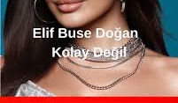 Elif Buse Doğan – Kolay Değil