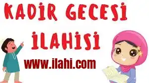 Kadir Gecesi İlahileri ve Mp3 İndir