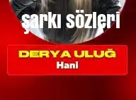 Derya Uluğ – Hani