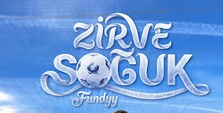 Fundyy – Zirve Soğuk