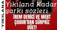Çodur ft. İrem Derici – Yıkılana Kadar
