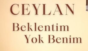 Ceylan – Beklentim Yok Benim