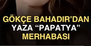 Gökçe Bahadır – PAPATYA