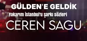 Gülden Ceren Sagu YAKARIM İSTANBULU