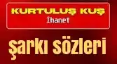 Kurtuluş Kuş – İhanet