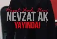 Nevzat AK – Hayat Yordu Beni