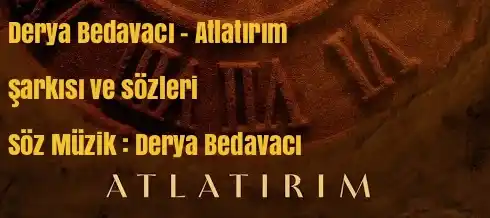 Derya Bedavacı – Atlatırım Şarkı İndir