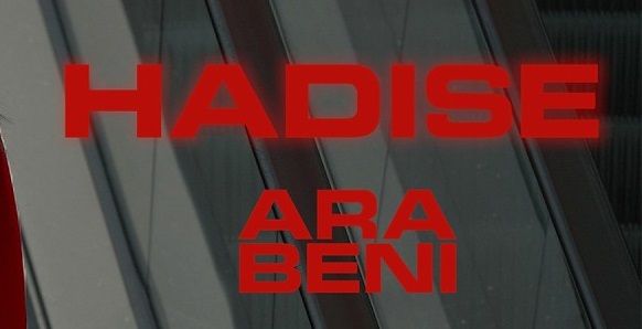 Hadise – Ara Beni şarkı indir