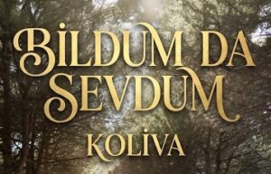KOLİVA – BİLDUM DA SEVDUM mp3 indir