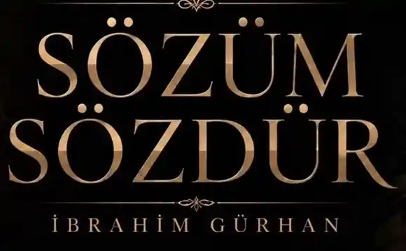 İbrahim Gürhan –  SÖZÜM SÖZDÜR Şarkı İndir