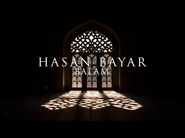 Hasan bayar BALAM İlahi İndir