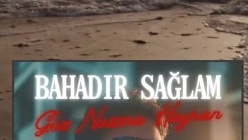 Bahadır Sağlam – Göz Nazına Hayran Şarkı Sözleri