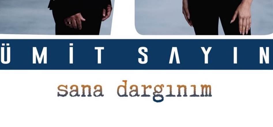 Elif Buse Doğan, Ümit Sayın – Sana Dargınım Şarkı İndir