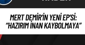 Mert Demir – Hazırım İnan Kaybolmaya indir