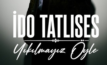 İdo Tatlıses – Yıkılmayız Öyle Şarkı İndir