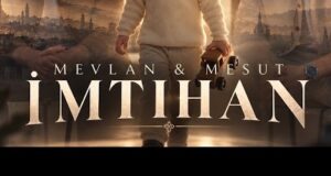Mevlan Mesut – İmtihan