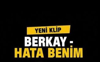 Berkay – Hata Benim Şarkı Sözleri