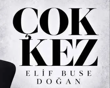 Elif Buse Doğan – Çok Kez